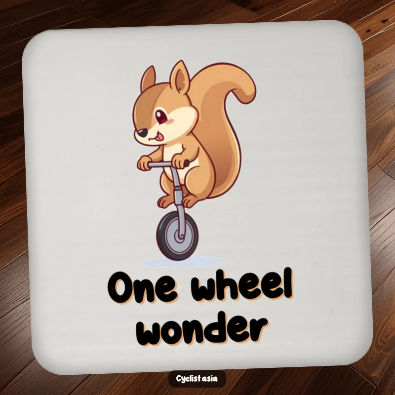 Funny squirrel drink coasters depicting a squirrel wobbling on a unicycle, protecting surfaces with whimsical charm and humor.