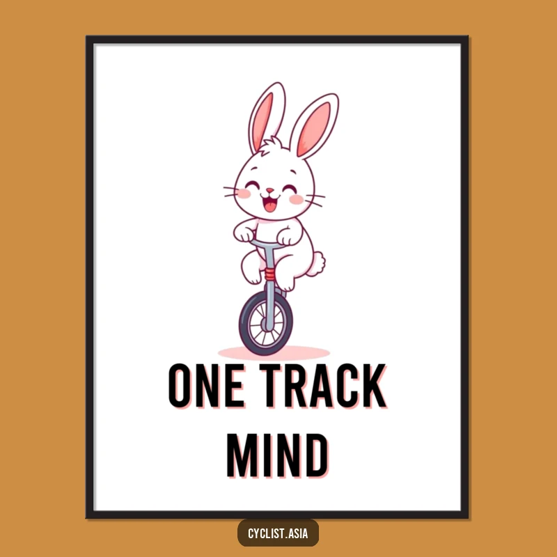 Funny Bunny Unicycle Poster: Cheerful Art Print, a Whimsical Funny Gift