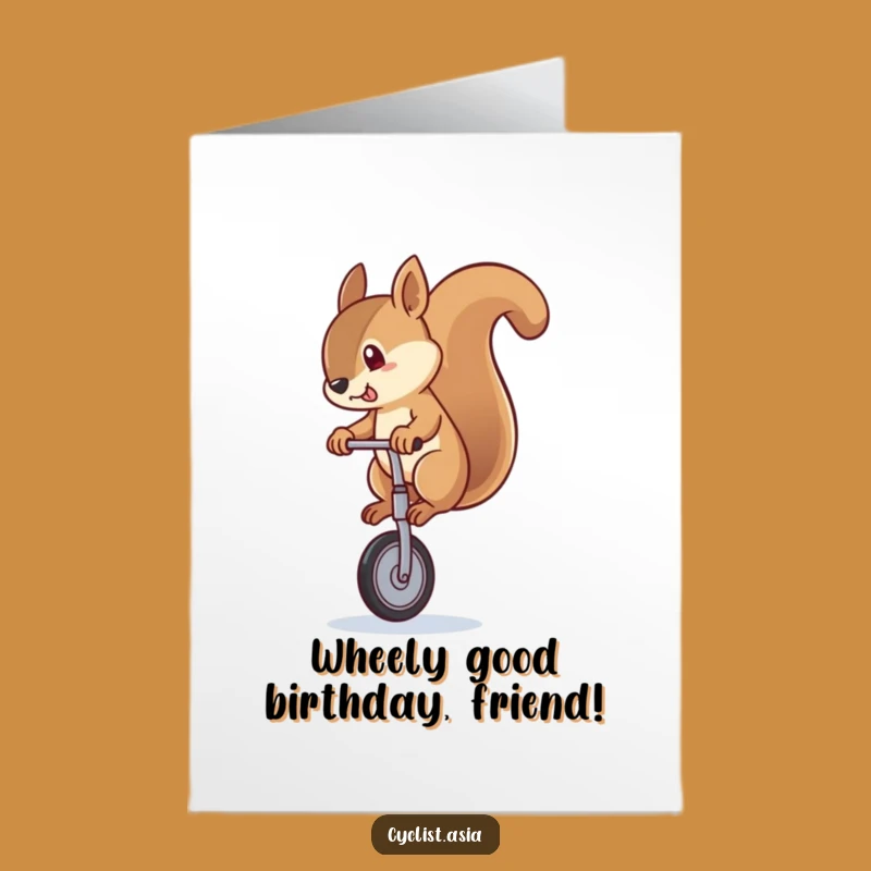 Free Printable Birthday Card: Funny Squirrel Unicyclist Wobbling Hilariously - Instant Download Gift